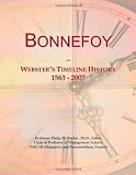 Bonnefoy: Websters Timeline History, 1563 - 2007