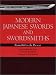 Modern Japanese Swords and Swordsmiths: From 1868 to the Present