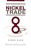 ISBN 9781855730496 product image for The International Nickel Trade (International Trade) | upcitemdb.com