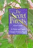 The secret forests