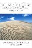 The Sacred Quest: An Invitation to the Study of Religion (3rd Edition)