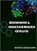 Biochemistry & Molecular Biology of Plants