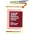 Chemically Modified Surfaces in Science and Industry (Chemically Modified Surfaces, Vol 2) by D. Leyden