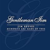 Gentleman Jim: Memories Are Made of This