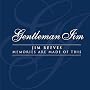Gentleman Jim: Memories Are Made of This