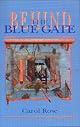 Behind the Blue Gate