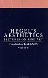 Aesthetics: Lectures on Fine Art, Volume II