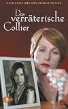 Charlotte Link: Das verr�terische Collier - Marcus Bluhm