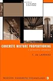 Concrete Mixture Proportioning: A Scientific Approach (Modern Concrete Technology)