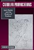 Catullan Provocations: Lyric Poetry and the Drama of Position (Classics and Contemporary Thought, 1)