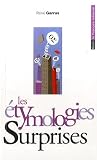 Les �tymologies surprises