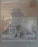 American prints in the Library of Congress : a catalog of the collection