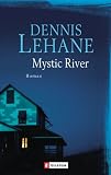 Mystic River - Dennis Lehane