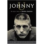 Johnny U: The Life and Times of John Unitas book cover