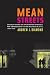 Mean Streets: Chicago Youths and the Everyday Struggle for Empowerment in the Multira...