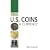 U.S. Coins & Currency: Warman's Companion