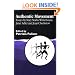 Authentic Movement: Essays by Mary Starks Whitehouse, Janet Adler and Joan Chodorow v. 1