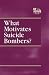 At Issue Series - What Motivates Suicide Bombers? (hardcover edition) (At Issue Series)