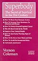 Superbody: The Secret of Survival in the 21st Century