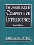 The Complete Guide To Competitive Intelligence (4th Edition)