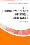 The neuropsychology of smell and taste