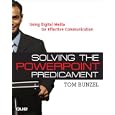 Solving the PowerPoint Predicament: Using Digital Media for Effective Communication (Addison-Wesley Microsoft Technology Series)