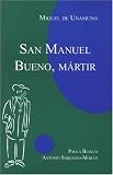 Unamuno: San Manuel Bueno, Martir