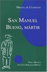 Unamuno: San Manuel Bueno, Martir
