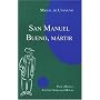Miguel De Unamuno: San Manuel Bueno, Martir