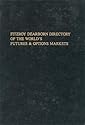 Fitzroy Dearborn Directory of the World's Futures and Options Markets