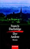 Der Andere. Roman.