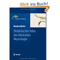 Didaktischer Atlas der klinischen Neurologie (Klassiker der Medizin)