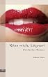 K�ss mich, L�gner!