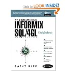 Click here to buy Programming Informix SQL 4GL: A Step-By-Step Approach (Bk CD) (2nd Edition) by Cathy Kipp.
