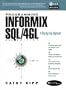 Programming Informix SQL/4GL: A Step-By-Step Approach (Bk/CD) (2nd Edition)