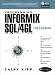 Book Programming Informix SQL/4GL: A Step-By-Step Approach (Bk/CD) (2nd Edition)