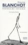 Maurice Blanchot: Partenaire invisible : essai biographique (French Edition)