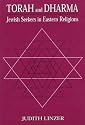 Torah and Dharma: Jewish Seekers in Eastern Religions
