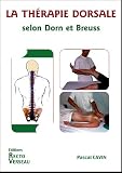 La th�rapie dorsale selon Dorn et Breuss