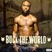 Buck the World [Vinyl LP]