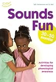 Sounds fun : 30-50 months