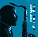 Saxophone Colossus/Work Time