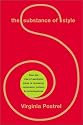 The Substance of Style: How the Rise of Aesthetic Value Is Remaking Commerce, Culture, and Consciousness
