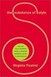 The Substance of Style: How the Rise of Aesthetic Value Is Remaking Commerce, Culture, and Consciousness