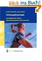 Leistungsphysiologie: Grundlagen f�r Trainer, Physiotherapeuten und Masseure