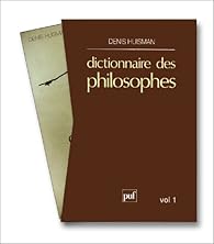 Dictionnaire Des Philosophes Denis Huisman Babelio