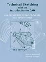 Technical Sketching with an Introduction to CAD: For Engineers, Technologists and Technicians (3rd Edition)