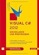 Visual C# 2012 - Grundlagen und Profiwissen