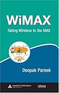 WiMAX: Taking Wireless to the MAX