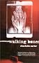 Walking Bones (High Risk Books)